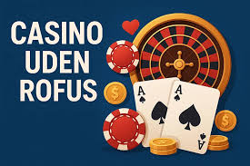 Casino Uden Rufus Liste Find De Bedste Alternativer Casino Uden Rufus Liste Find De Bedste Alternativer