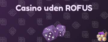 Casino Uden Rufus Liste Find De Bedste Alternativer Casino Uden Rufus Liste Find De Bedste Alternativer